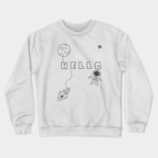 Hello Space Crewneck Sweatshirt